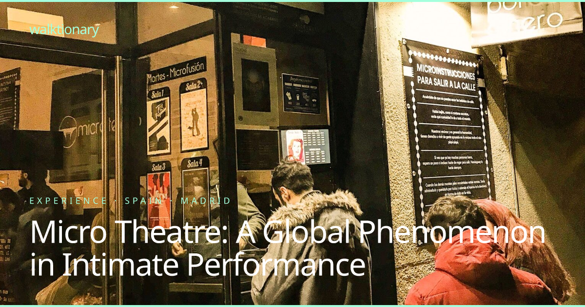 Micro Theatre: A Global Phenomenon in Intimate Performance — Madrid ...